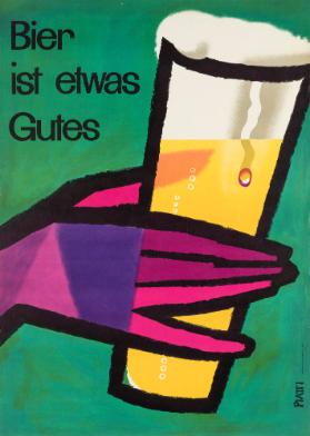Bier ist etwas Gutes