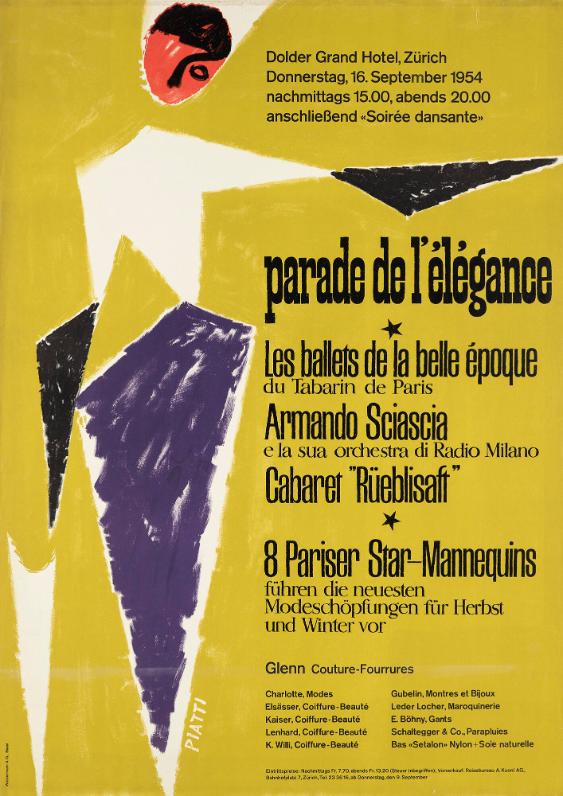 Parade de l'élégance - Les ballets de la belle époque - Armando Sciassia e la sua orchestra di Radio Milano - Cabaret ''Rüeblisaft'' - 8 Pariser Star-Mannequins führen die neuesten Modeschöpfungen für Herbst und Winter vor