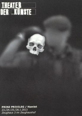 Prinz Privileg / Hamlet