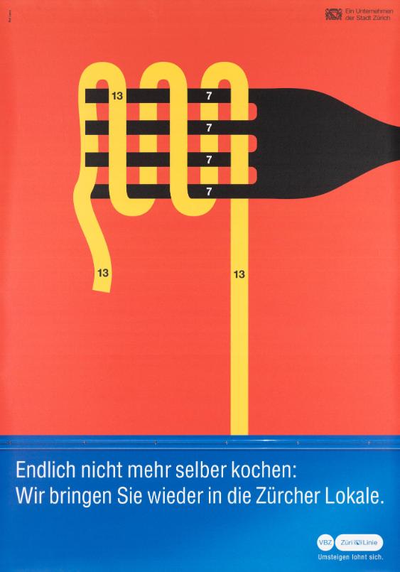 Endlich nicht mehr selber kochen: Wir bringen sie wieder in die Zürcher Lokale. VBZ Züri Linie - Umsteigen lohnt sich.