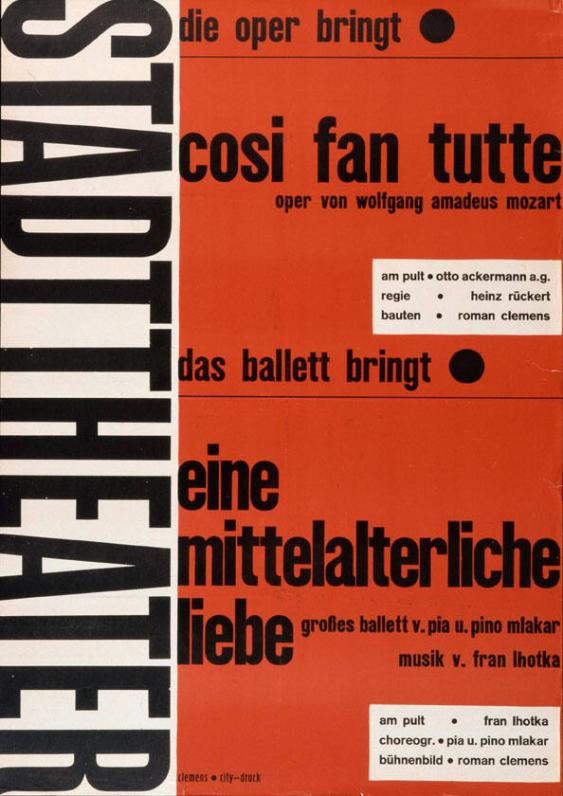 Die Oper bringt - Cosi fan tutte - Das Ballett bringt - Eine mittelalterliche Liebe - Stadttheater