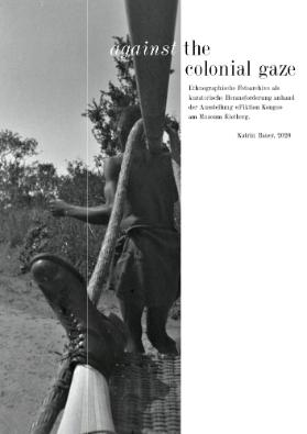 Against the Colonial Gaze