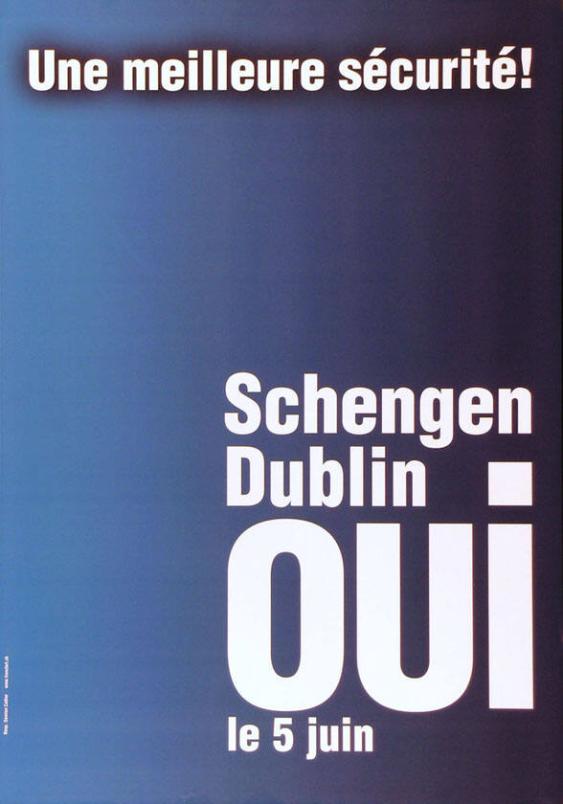 Une meilleure sécurité! Schengen Dublin - Oui -  le 5 juin