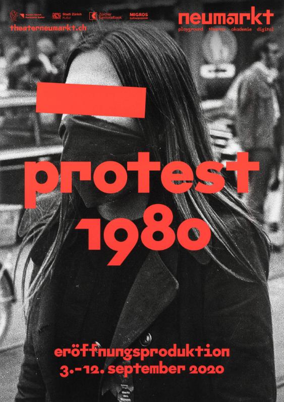 Protest 1980- Eröffnungsproduktion - Theater Neumarkt
