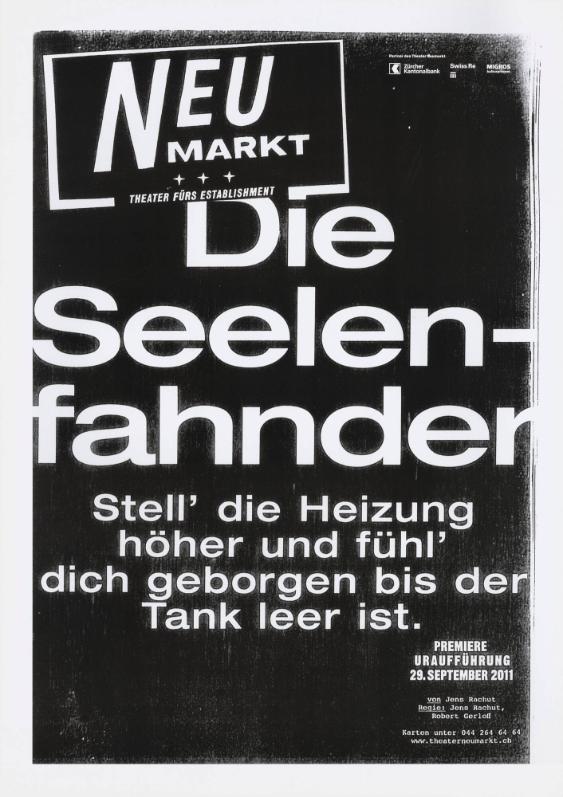 Die Seelenfahnder - Stell' die Heizung höher und fühl' dich geborgen bis der Tank leer ist. Theater Neumarkt