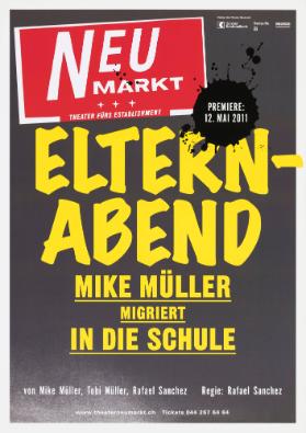 Elternabend - Mike Müller migriert in die Schule - Theater Neumarkt