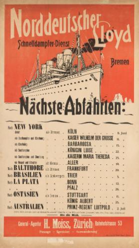 Norddeutscher Lloyd - Schnelldampferdienst Bremen - Nächste Abfahrten: (...)