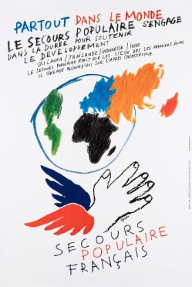 Partout dans le monde. Le secours populaire s'engange dans la durée pour soutenir le développement - Secours populaire français