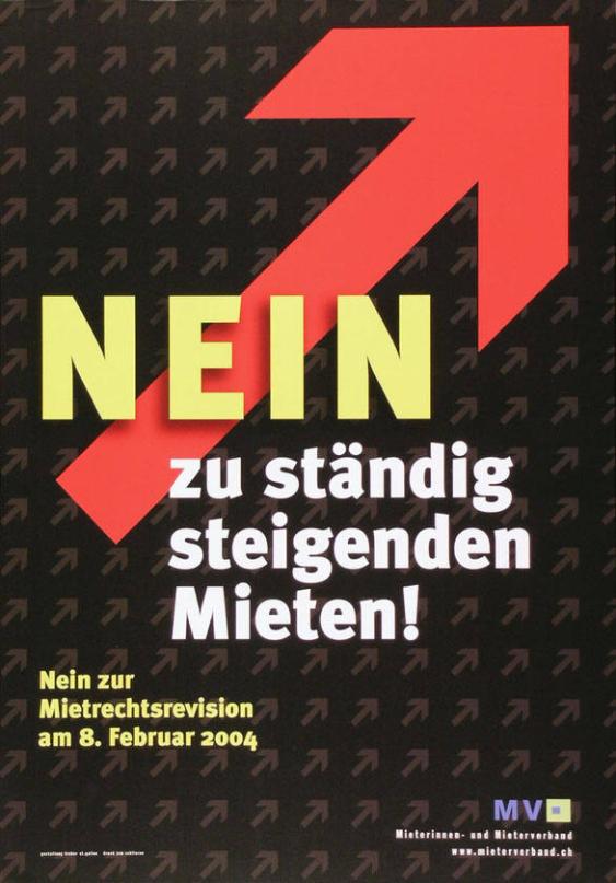 Nein zu ständig steigenden Mieten! Nein zur Mietrechtsrevision am 8. Februar 2004