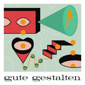 gute gestalten
