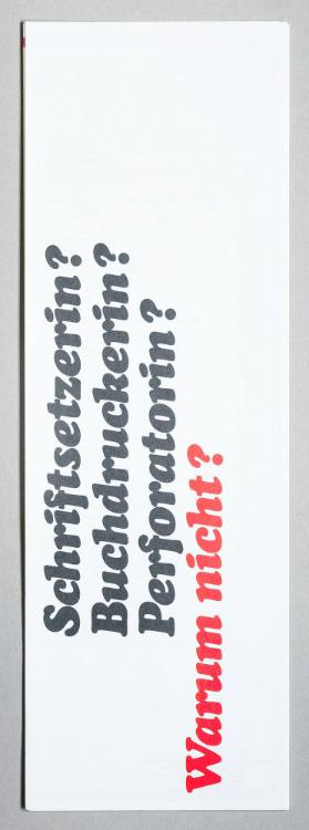 Schriftsetzerin? Buchdruckerei ? Perforatorin? Warum nicht?