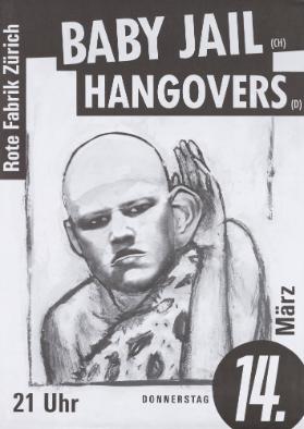 Baby Jail (CH) - Hangovers (D) - Rote Fabrik Zürich