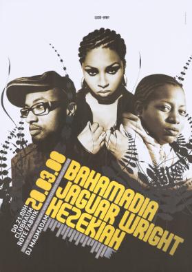 Woo-Hah! Bahamadia - Jaguar Wright - Hezekiah - DJ Madmadam - Clubraum Rote Fabrik