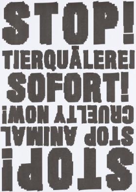 Stop! Tierquälerei - Sofort! Stop! Stop Animal Cruelity Now!