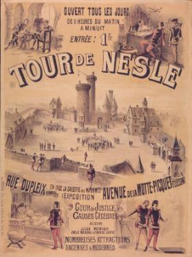 Tour de Nesle - Cour de Justice - Causes célèbres - Nombreuses attractions - Anciennes & modernes