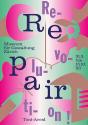 Repair Revolution; Ausstellungsplakat