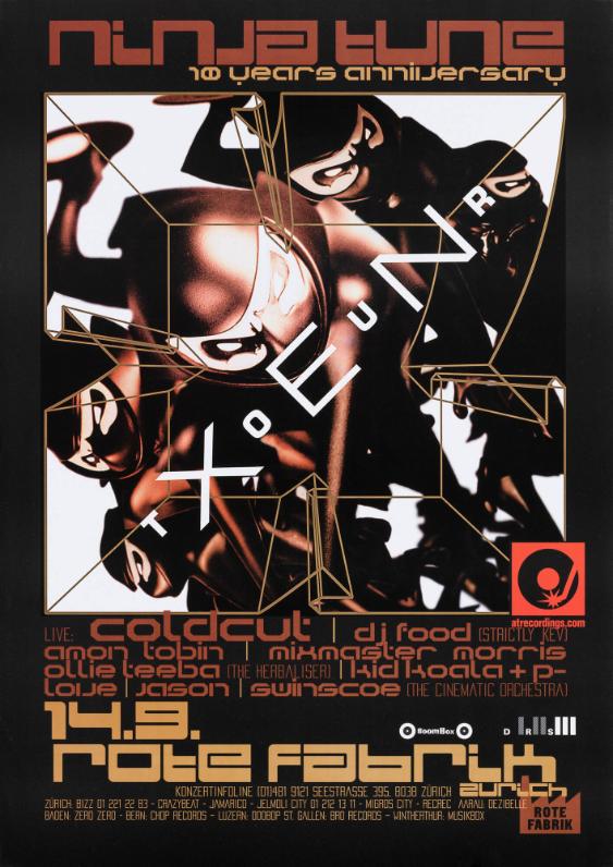 Ninja Tune - Xen Tour - Coldcut - Amon Tobin - DJ Food - Mixmaster Morris - Ollie Leeba - Kid Koala + P-Love - Jason - Swinscoe - Rote Fabrik Zürich