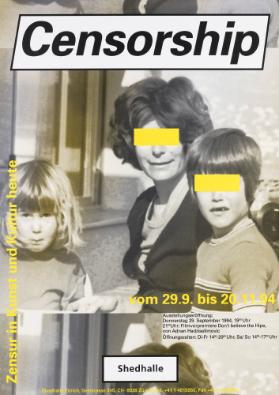 Censorship - Zensur in Kunst und Kultur heute - Shedhalle