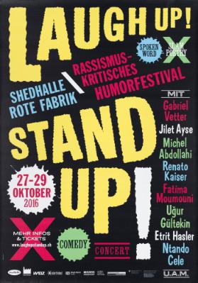 Laugh Up! Stand Up! Rassismuskritisches Humorfestival - Spoken Word - Slam Poetry - Shedhalle Rote Fabrik