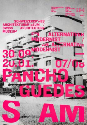 Schweizerisches Architekturmuseum - Ein alternativer Modernist - Pancho Guedes - S AM