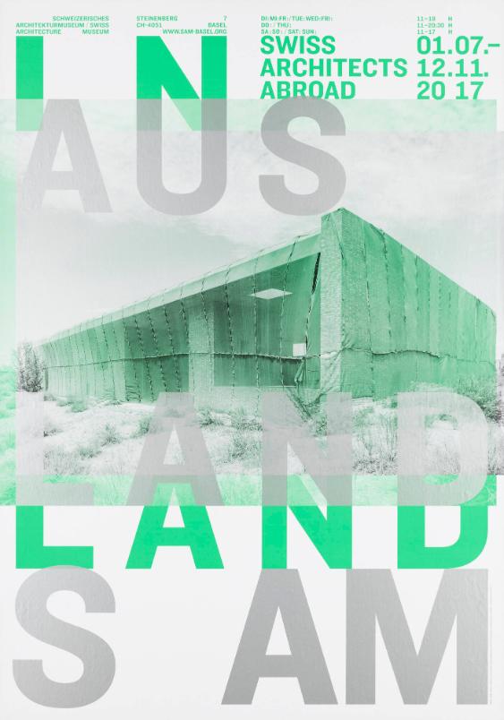 Schweizerisches Architekturmuseum - Swiss Architects Abroad - Ausland - S AM