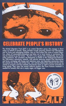 The Animal Liberation Front (ALF) is an Animal Liberation Group Who Engage in Direct Action on Behalf of Animals. (...) - Celebrate People's History