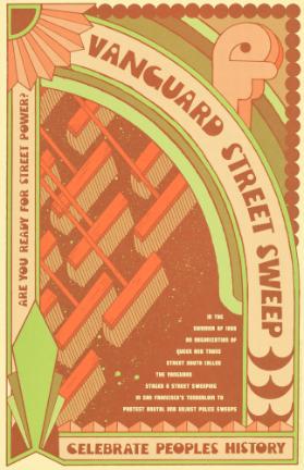 Vanguard Street Sweep - Are You Ready for Street Power? In the Summer of 1966 an Organization of Queer and Trans Street Youth Called The Vanguard Staged A Street Sweeping in San Francisco's Tenderloin to Protest Brutal and Unjust Police Sweeps - Celebrate Peoples History