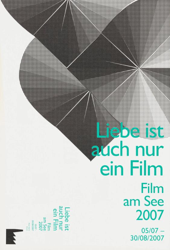 Liebe ist auch nur ein Film - Film am See 2007 - Rote Fabrik - Zürich