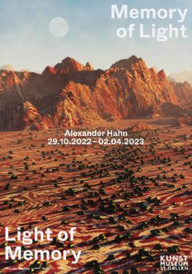 Alexander Hahn - Memory of Light – Light of Memory - Kunstmuseum St. Gallen
