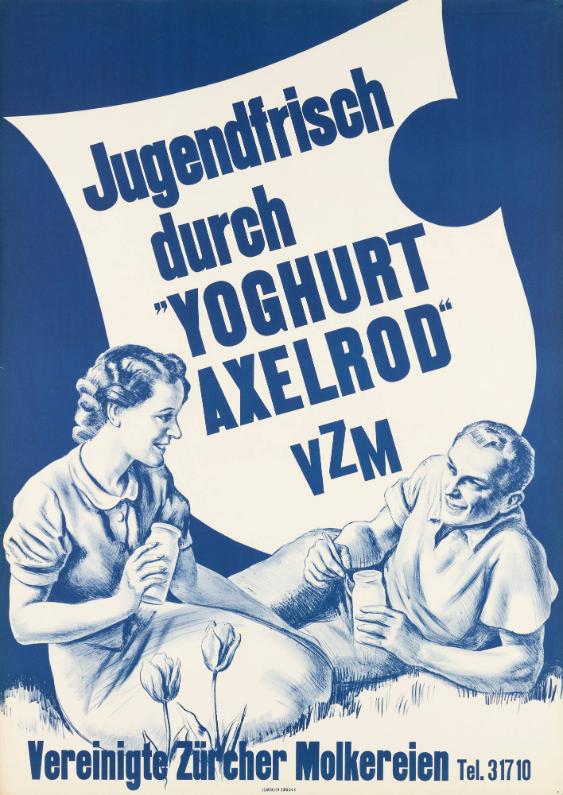 Jugendfrisch durch "Yoghurt Axelrod" - Vereinigte Züricher Molkereien