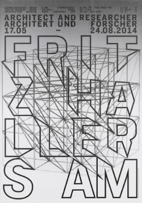 Fritz Haller - Architect and Researcher -  Architekt und Forscher - S AM