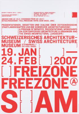 Freizone - Freezone - Präsentationen, Debatten und Dialoge über zeitgenössische Stadtlandschaften und die Schweizer Architekturszene - A Program of debates, presentations, workshops on contemporary architecture & urbanism and the Swiss architectural landscape - S AM
