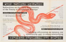 When Boarders Migrate: Reflections on the 150th Anniversary of the Treat Guadalupe Hidalgo - Cuando las fronteras emigran: Reflexiones Sobre el 150° Aniversario del Tratado de Guadalupe Hidalgo