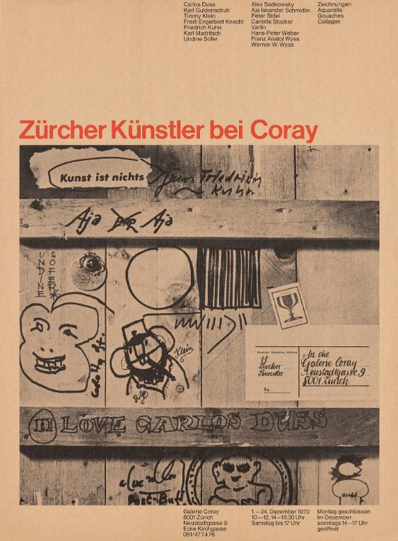 Zürcher Künstler bei Coray - Carlos Duss - Karl Guldenschuh - Timmy Klein - Fredi Engelbert Knecht - Friedrich Kuhn - Karl Madritsch - Undine Sofer - Alex Sadkowsky [...]