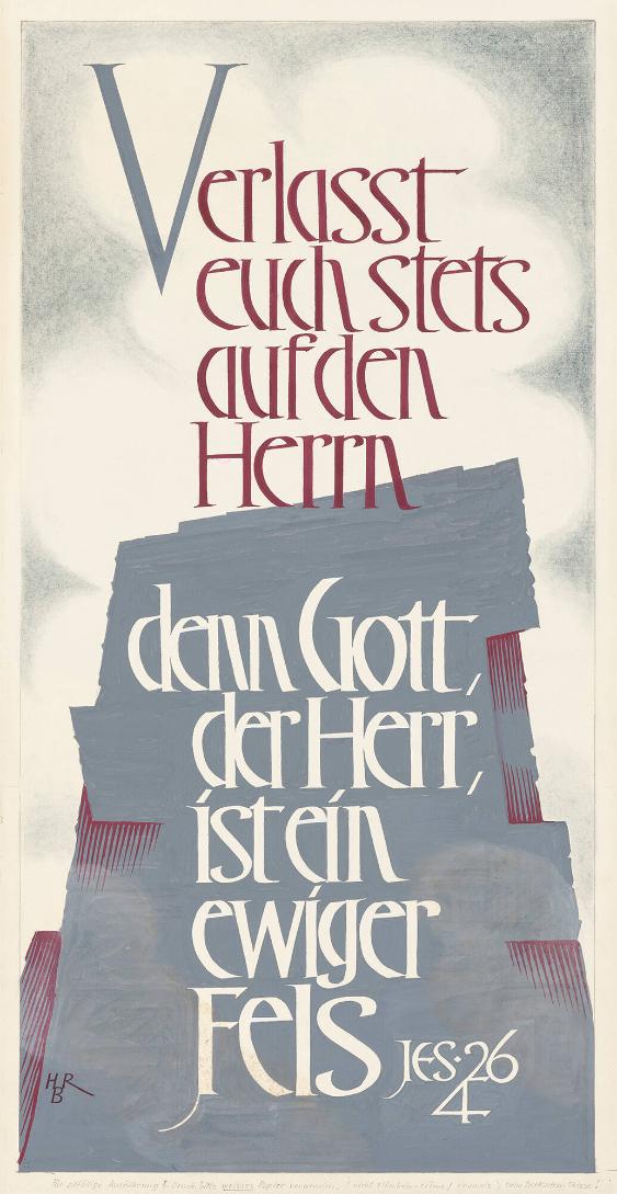 Verlasst euch stets auf den Herrn - denn Gott, der Herr, ist ein ewiger Fels - JES 26 4