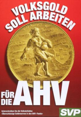Volksgold soll arbeiten - für die AHV