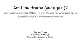 Am I the drama (yet again)?

