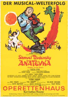 Der Musical-Welterfolg - Werner Schmid präsentiert eine Produktion der Musical AG - Shmuel Rodensky in Anatevka - Fiddler on the Roof - (...) - Operettenhaus - Kurt Collien-Theater