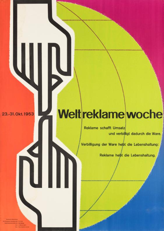 Weltreklamewoche - Reklame schafft Umsatz und verbilligt dadurch die Ware. Verbilligung der Ware hebt die Lebenshaltung: Reklame hebt die Lebenshaltung.