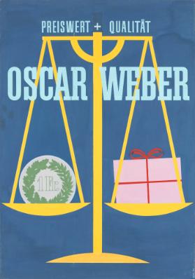 Preiswert + Qualität - Oscar Weber