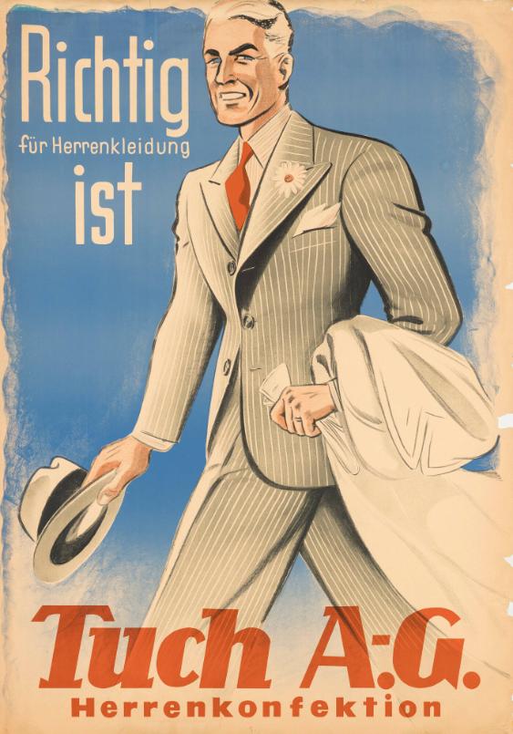 Richtig für Herrenbekleidung ist Tuch A.-G - Herrenkonfektion