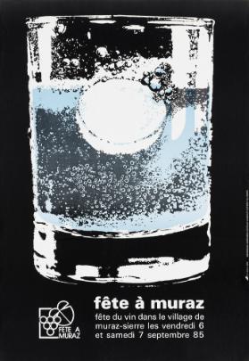 Fête à Muraz - Fête du vin dans le village de Muraz