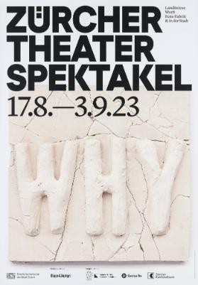 Zürcher Theater Spektakel - 17.8. - 3.9.23 - WHY