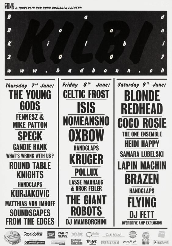 Couleur 3 & Tonverein Bad Bonn Düdingen Present: Bad Bonn - Kilbi -The Young Gods - Celtic Frost - Blonde Readhead - (...)