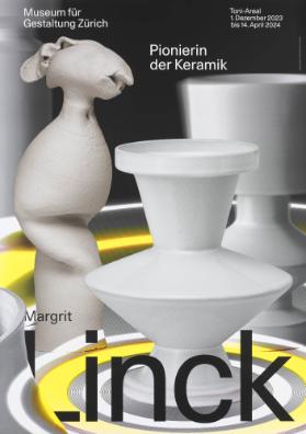 Museum für Gestaltung Zürich - Toni-Areal - Pionierin der Keramik - Margrit Linck