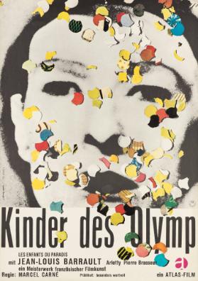 Kinder des Olymp - Les enfants du paradis - mit Jean-Louis Barrault - Arletty - Pierre Brasseur - ein Meisterwerk französischer Filmkunst - Regie: Marcel Carné - Prädikat: besonders wertvoll - ein Atlas-Film