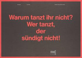 Warum tanzt ihr nicht? Wer tanzt, der sündigt nicht! Tanz, Marie! Werkstatttheater