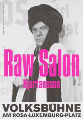 Raw Salon - Volksbühne am Rosa-Luxemburg-Platz