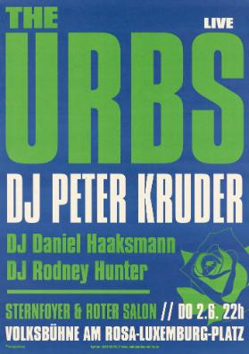 The Urbs - DJ Peter Kruder - Volksbühne am Rosa-Luxemburg-Platz