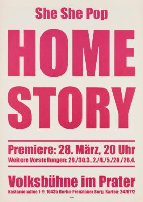 She She Pop - Home Story - Volksbühne im Prater